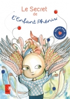 Le secret de l'enfant phénix