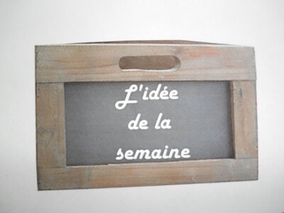 Idée de la semaine