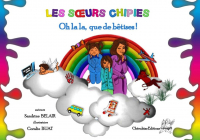 Les soeurs chipies, oh la la que...