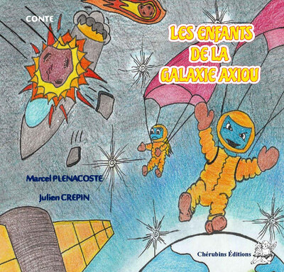 Les enfants de la galaxie axiou