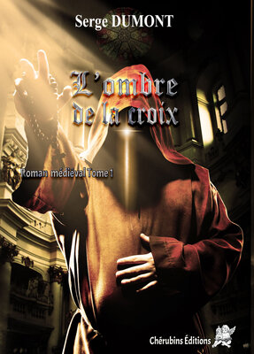 L'ombre de la croix tome 1