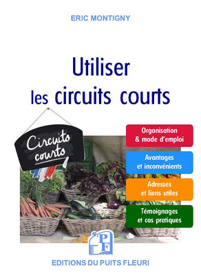Utiliser les circuits courts