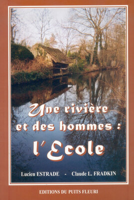 Une rivière et des hommes : l'ecole