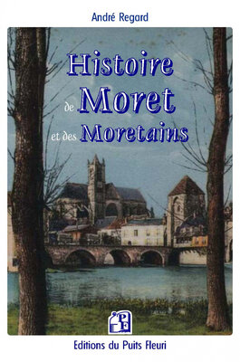 Histoire de moret et des morétains