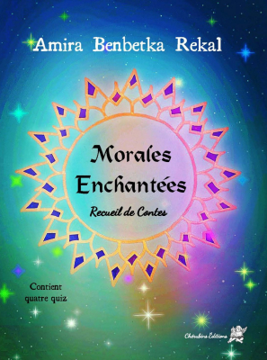 Morales enchantées - recueil de contes