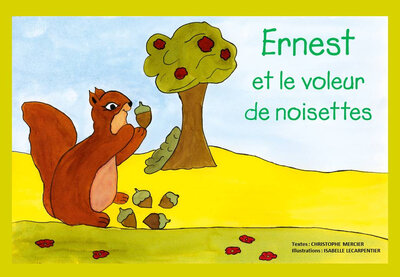 Ernest et le voleur de noisettes